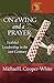 On a Wing and a Prayer: Faithful Leadership in the 21st Century (Lutheran Voices)