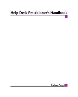 Help Desk Practitioner's Handbook