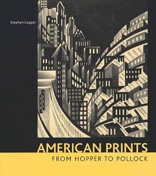 American Prints from Hopper to Pollock (Hardcover)