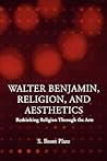 Walter Benjamin, Religion and Aesthetics
