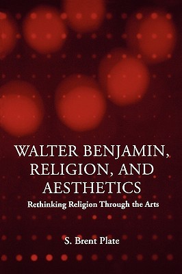 Walter Benjamin, Religion and Aesthetics (Paperback)