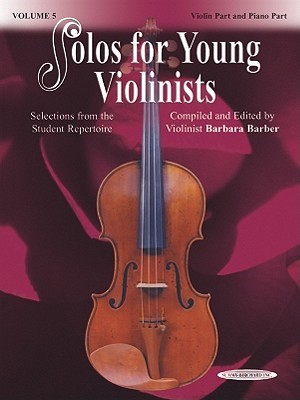Solos for Young Violinists, Vol 5: Selections from the Student Repertoire (Paperback)