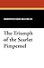 The Triumph of the Scarlet ...