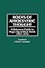 Roots of Afrocentric Thought: A Reference Guide to Negro Digest/Black World, 1961-1976