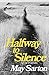 Halfway to Silence: New Poems