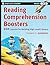 Reading Comprehension Boosters: 100 Lessons for Building Higher-Level Literacy, Grades 3-5 (Jossey-Bass Teacher)