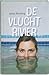 De Vluchtrivier