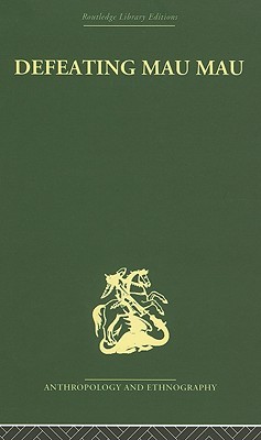 Defeating Mau Mau (Hardcover)