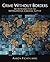 Crime Without Borders: An Introduction to International Criminal Justice