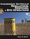 Hazardous Materials: Regulations, Response & Site Operations