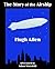 The Story of the Airship by Hugh Allen