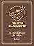 The Fishing Handbook: An Il...