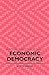 Economic Democracy