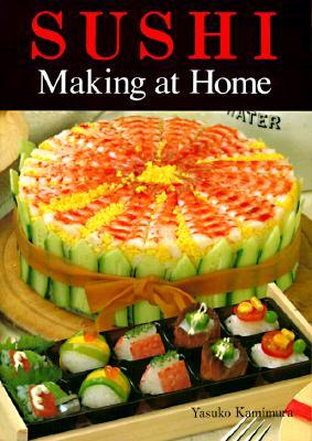 Sushi Making at Home (Paperback)
