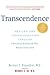 Transcendence: Healing and Transformation Through Transcendental Meditation
