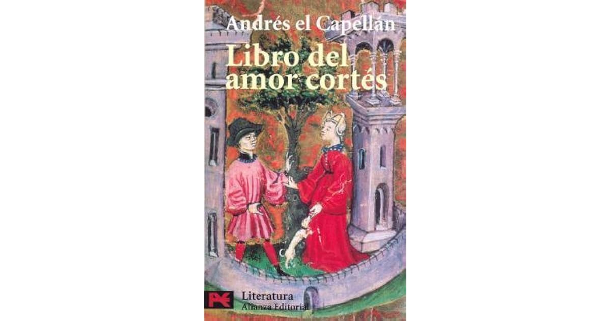 Libro del amor cortes by Andreas Capellanus