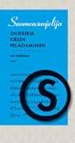 Suomensuojelija : ohjekirja kielen pelastamiseen