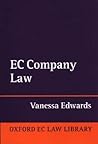EC Company Law (Oxford European Union Law Library) EC Company Law (Oxford European Union Law Library)