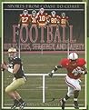 Football: Rules, Tips, Strategy, And Safety (Sports from Coast to Coast: Set 2)