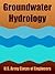 Groundwater Hydrology by U.S. Army Corps of Engineers