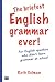 The Briefest English Grammar Ever! by Ruth Colman