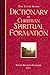 The Upper Room Dictionary of Christian Spiritual Formation by Keith Beasley-Topliffe