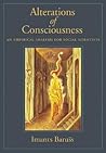 Alterations of Consciousness: An Empirical Analysis for Social Scientists
