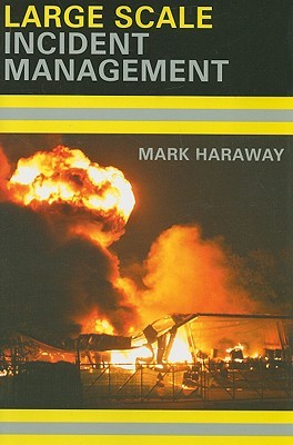 Large Scale Incident Management (Paperback)