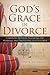 God's Grace in Divorce by Isidor Buchmann