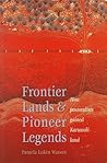 Frontier Lands and Pioneer Legends: How Pastoralists Gained Karuwali Land