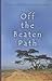 Off the Beaten Path: Storie...
