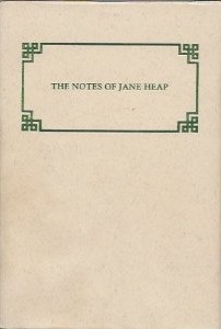 The Notes of Jane Heap