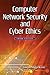 Computer Network Security and Cyber Ethics