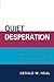 Quiet Desperation: The Effe...