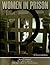Women in Prison (Incarceration Issues: Punishment, Reform, and Rehabilitation)