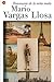 Travesuras de la niña mala by Mario Vargas Llosa