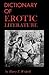 Dictionary of Erotic Litera...