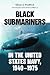 Black Submariners in the United States Navy, 1940-1975