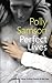 Perfect Lives