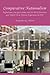 Comparative Nationalism: Definitions, Interpretations and the Black American and British West African Experience to 1947
