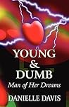 Young & Dumb: Man of Her Dreams