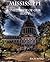 Mississippi: The Real State...