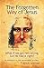 The Forgotten Way of Jesus by Francis Leeman