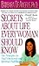 Secrets About Life Every Wo...