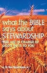 What the Bible Says About Stewardship: You Are in Charge of God's Gifts to You