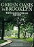 Green Oasis in Brooklyn: Th...