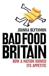 Bad Food Britain:...