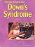 What Does It Mean to Have Downs Syndrome?