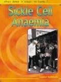 What Does It Mean to Have Sickle Cell Anaemia?