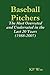 Baseball Pitchers: The Most...